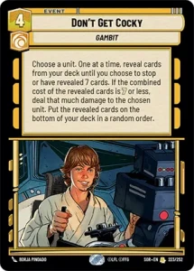 Don't Get Cocky - Star Wars: Unlimited - Spark of Rebellion