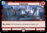 Tarkintown - Star Wars: Unlimited - Spark of Rebellion