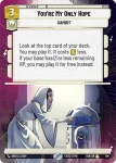 You're My Only Hope (foil-hyperspace)