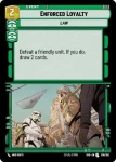 Enforced Loyalty - Star Wars: Unlimited - Shadows of the Galaxy