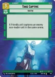 Take Captive - FOIL - HYPERSPACE