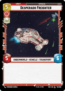 Desperado Freighter - Star Wars: Unlimited - Shadows of the Galaxy