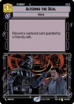Altering the Deal - Star Wars: Unlimited - Shadows of the Galaxy