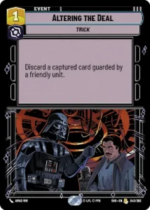 Altering the Deal - Star Wars: Unlimited - Shadows of the Galaxy
