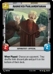 Aggrieved Parliamentarian - Star Wars: Unlimited - Twilight of the Republic