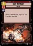 Self-Destruct - Star Wars: Unlimited - Twilight of the Republic
