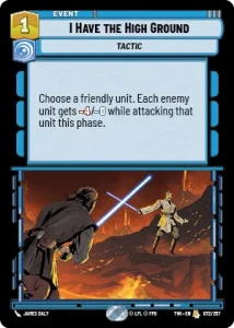 I Have the High Ground - Star Wars: Unlimited - Twilight of the Republic