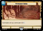 Petranaki Arena - Star Wars: Unlimited - Twilight of the Republic