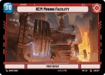 KCM Mining Facility - Star Wars: Unlimited - Twilight of the Republic