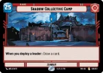 Shadow Collective Camp - Star Wars: Unlimited - Twilight of the Republic