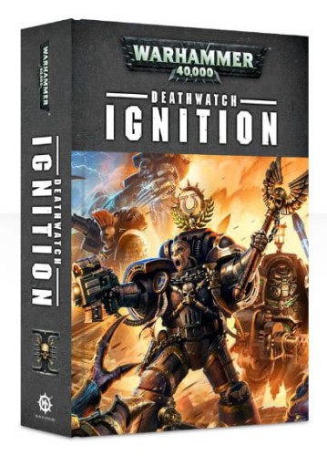 Deathwatch: Ignition