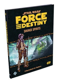 Star Wars Force and Destiny - Savage Spirits