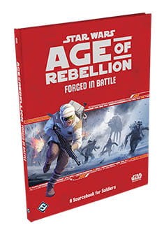 Star Wars Age of Rebellion - Forged in Battle