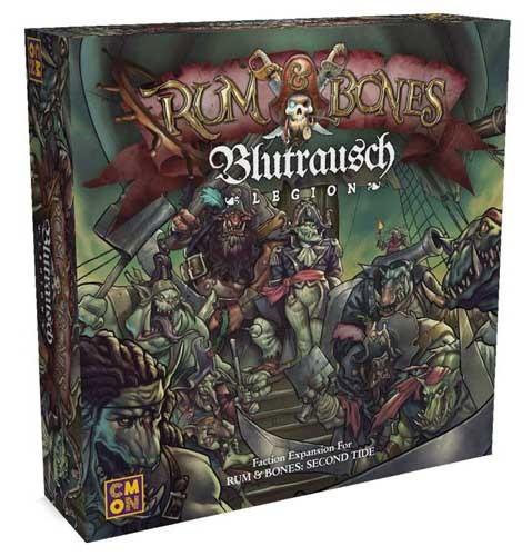 Rum &amp; Bones: Second Tide - Blutrausch Legion