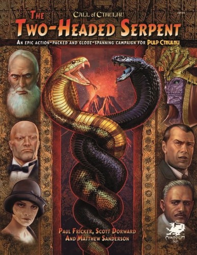 Call of Cthulhu RPG: Two Headed Serpent
