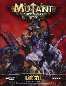 Mutant Chronicles - Dark Soul Sourcebook