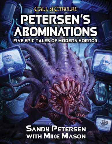 Call of Cthulhu RPG: Petersens Abominations