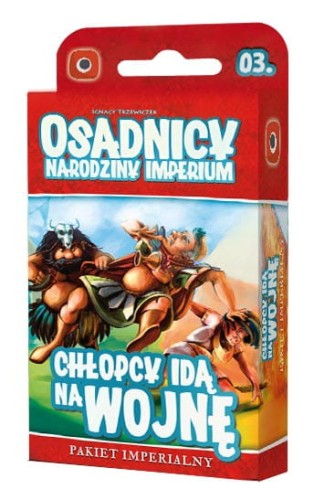 Osadnicy: Narodziny Imperium - Chłopcy idą na wojnę