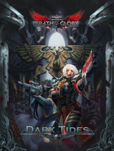 Warhammer 40K Wrath & Glory RPG: Dark Tides (Hardover)