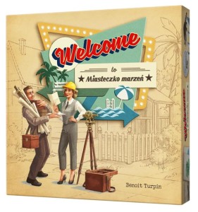 Welcome to... Miasteczko marzeń