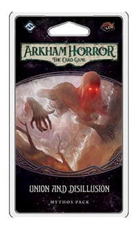 Arkham Horror: Union and Disillusion / Zjednoczenie i Zwątpienie