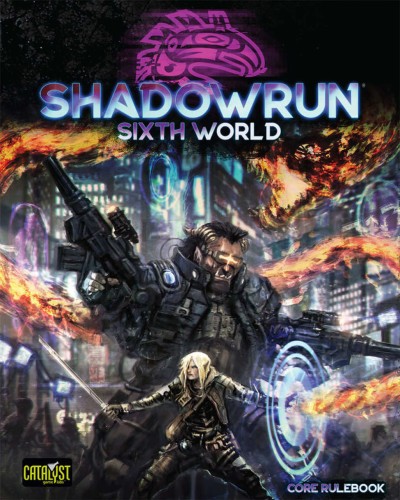 Shadowrun Sixth World RPG: Core Rulebook