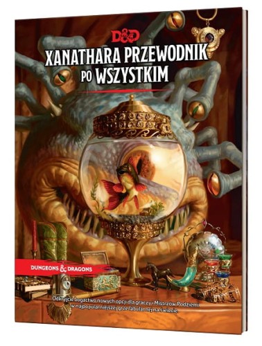 Dungeons &amp; Dragons: Xanathara przewodnik po wszystkim